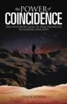 Joseph Frank, Frank Joseph - Power of Coincidence