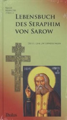 Klaus Kenneth, Seraphim von Sarow, Klau Kenneth, Klaus Kenneth, Kenneth Klaus - Lebensbuch des Seraphim von Sarow