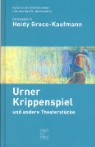Heidy Greco-Kaufmann, Heidy Greco, Heidy Greco-Kaufmann - Urner Krippenspiel