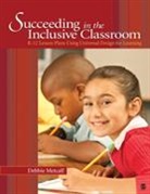 Debbie Metcalf, Deborah J. Metcalf, Deborah J. (EDT) Metcalf, Deborah J. J. Metcalf, Metcalf Deborah J. - Succeeding in the Inclusive Classroom
