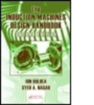 I. Boldea, Ion Boldea, Ion (University Politehnica Timisoara Boldea, Ion Nasar Boldea, Syed A. Nasar, Syed A. (University of Kentucky Nasar - Induction Machines Design Handbook