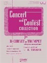 H. (CRT) Voxman, H. Voxman - Concert and Contest Collection for Trumpet