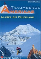 Eckehard Radehose - Rother Selection Traumberge Amerikas