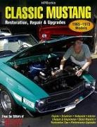 Of Mustang Monthly Magazine Editors, Editors of Mustang Monthly Mag, Editors of Mustang Monthly Magazine, Editors of Mustang Monthly Magazine&gt;, Mustang Monthly (COR) - Classic Mustang HP1556
