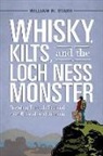William W Starr, William W. Starr - Whisky, Kilts, and the Loch Ness Monster