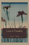 Joseph Murphy - Love Is Freedom