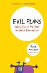 Hugh MacLeod - Evil Plans