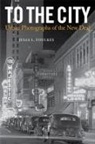 Julia L. Foulkes - To the City