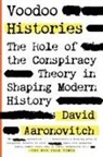 David Aaronovitch - Voodoo Histories