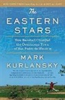 Mark Kurlansky - The Eastern Stars