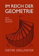 Dieter Grillmayer - Im Reich der Geometrie, Teil II