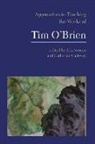 Alex (EDT) Vernon, Catherine Calloway, Alex Vernon - Approaches to Teaching the Works of Tim O'brien