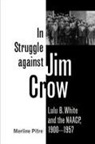 Merline Pitre - In Struggle Against Jim Crow