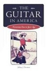 Jeffrey J. Noonan - The Guitar in America
