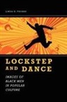 Linda G. Tucker - Lockstep and Dance