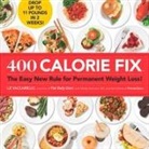 Editors of Prevention, Mindy Hermann, Editors Of Prevention, Liz Vaccariello, Prevention Magazine, The Editors of Prevention Magazine - 400 Calorie Fix