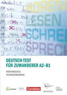 Beate Zeidler, Michaela Perlmann-Balme, Michael Perlmann-Balme, Michaela Perlmann-Balme, Plassmann, Sibylle Plassmann... - Deutsch-Test für Zuwanderer - Prüfungsziele / Testbeschreibung - A2-B1