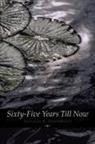 Victoria R. Hazlehurst, A. R. Roumanis - Sixty-Five Years Till Now (Engage Books) (Poetry)