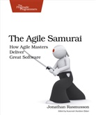 Jonathan Rasmusson, Susannah Davidson Pfalzer - The Agile Samurai