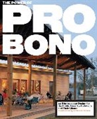 Public Architecture, John Cary, John Carter Cary, John Cary - Power of Pro Bono