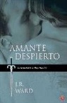 J. R. Ward, John Robert Ward - Amante despierto