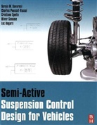Luc Dugard, C. Poussot-Vassal, Charles Poussot-Vassal, Sergio Savaresi, Sergio M Savaresi, Sergio M. Savaresi... - Semi-Active Suspension Control Design for Vehicles