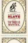 Julia Sun-Joo Lee, Julia Sun-Joo (Assistant Professor Lee - The American Slave Narrative and the Victorian Novel