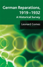 L Gomes, L. Gomes, Leonard Gomes, GOMES LEONARD - German Reparations, 1919 - 1932