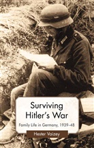 H Vaizey, H. Vaizey, Hester Vaizey, VAIZEY HESTER - Surviving Hitler''s War