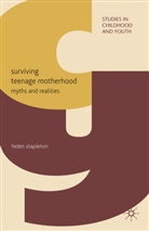 H Stapleton, H. Stapleton, Helen Stapleton, STAPLETON HELEN - Surviving Teenage Motherhood