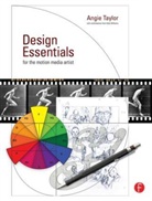 Angie Taylor, Taylor Angie - Design Essentials for the Motion Media Artist