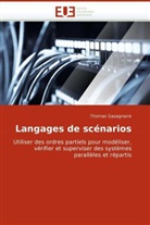 Thomas Gazagnaire - Langages de scénarios