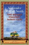 Alexander McCall Smith, McCall Smith Alexander - The Double Comfort Safari Club