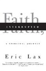 Eric Lax - Faith, Interrupted