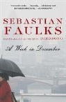Sebastian Faulks - A Week in December