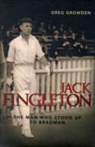 Greg Gowden, Greg Growden, Greg (Author) Growden - Jack Fingleton
