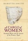 Babette Smith - Cargo of Women