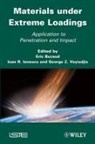 E Buzaud, Eri Buzaud, Eric Buzaud, Ioan R Ionescu, Ioan R. Ionescu, VOYIADJIS... - Materials Under Extreme Loadings