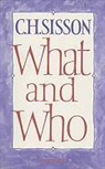 C H Sisson, C. H. Sisson - What and Who