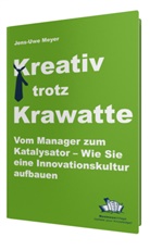 Jens U Meyer, Jens Uwe Meyer, Jens-Uwe Meyer - Kreativ trotz Krawatte