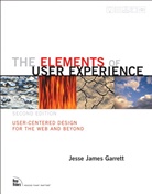 Jesse J Garrett, Jesse J. Garrett, Jesse James Garrett - Elements of User Experience