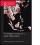 Mark (EDT)/ Stubbs Beeson, Mark Stubbs Beeson, BEESON MARK STUBBS RICHARD, Mark Beeson, Beeson Mark, Richard Stubbs... - Routledge Handbook of Asian Regionalism