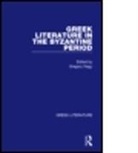 Gregory Nagy, Nagy Gregory, Gregory Nagy, Nagy Gregory - Greek Literature in the Byzantine Period