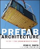 Ryan E Smith, Ryan E. Smith, SMITH RYAN E, Smith Ryan E. - Prefab Architecture