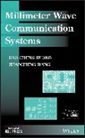 Huang, Kao-Chen Huang, Kao-Cheng Huang, Kao-Cheng (University of Greenwich) Wang Huang, Kao-Cheng Wang Huang, Kc Huang... - Millimeter Wave Communication Systems