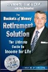 Dale Fetherling, Lucia, Raymond J Lucia, Raymond J. Lucia, Rj Lucia, Lucia Raymond J.... - Buckets of Money Retirement Solution