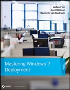 Aida Finn, Aidan Finn, Aidan Gibson Finn, Darri Gibson, Darril Gibson, Rhonda Finn Layfield... - Mastering Windows 7 Deployment