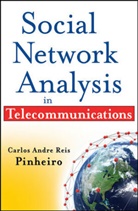Carlos Andre Reis Pinheiro, Pinheiro Carlos Andre Reis, Car Reis Pinheiro, Carlos A. Reis Pinheiro, Carlos Andre Reis Pinheiro - Social Network Analysis in Telecommunications