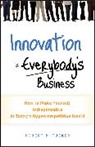 Tucker, Rb Tucker, Robert B Tucker, Robert B. Tucker, Tucker Robert B. - Innovation Is Everybody''s Business