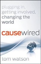 T Watson, Tom Watson - Causewired